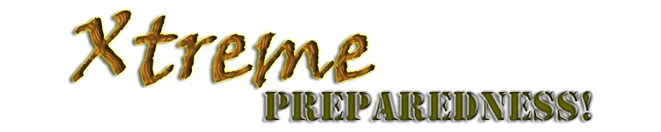 Xtreme Preparedness - No Barriers! No Limits!