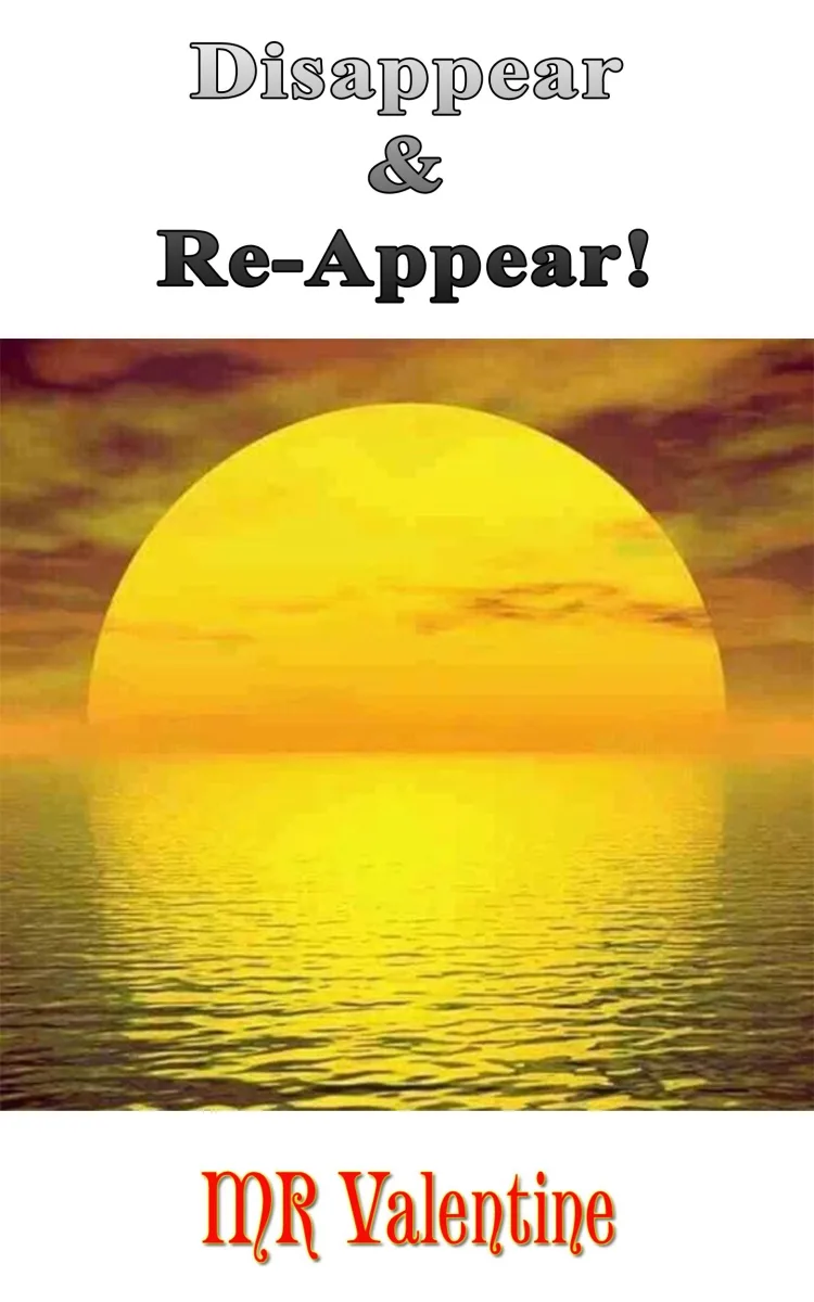 Disappear & Reappear! Updated!
